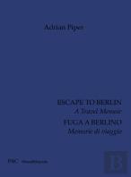 Escape To Berlin