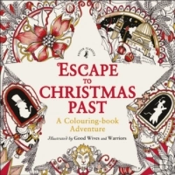 Bertrand.pt - Escape To Christmas Past: A Colouring Book Adventure