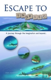Escape To 'Indrieg'