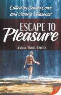 Escape To Pleasure