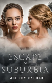 Escape To Suburbia (Suburbia #4 Prequel)