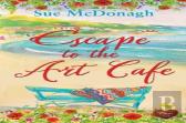 Escape To The Art Cafe