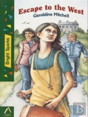 Escape To The West