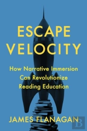 Escape Velocity: How Narrative Immersion