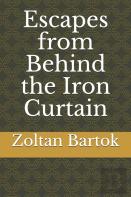 Escapes From Behind The Iron Curtain