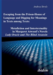 Escaping From The Prison-House Of Language And Digging For Meanings In Texts Among Texts