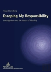 Escaping My Responsibility