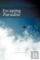 Escaping Paradise