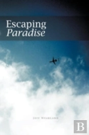 Escaping Paradise