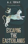 Escaping The Easterlands
