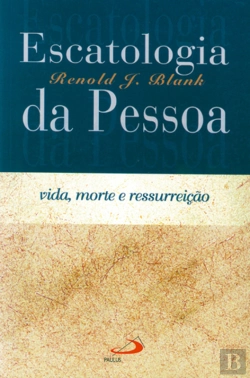 Bertrand.pt - Escatologia Da Pessoa