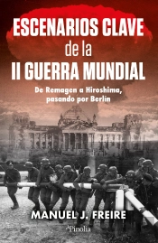 Escenarios Clave De La Segunda Guerra Mundial