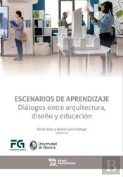 Escenarios De Aprendizaje Dialogos Entre Arquitectura,Diseñ