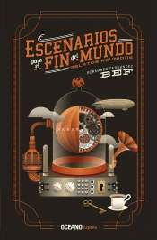 Escenarios Para El Fin Del Mundo