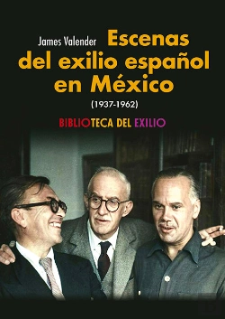 Bertrand.pt - Escenas Del Exilio Español En Mexico 1937 1962