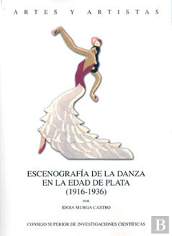 Bertrand.pt - Escenografía De La Danza En La Edad De Plata (1916-1936)