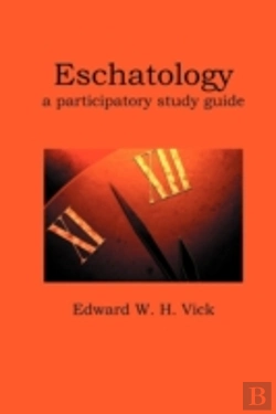 Bertrand.pt - Eschatology: A Participatory Study Guide