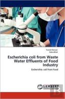 Escherichia Coli From Waste Water Effluents Of Food Industry