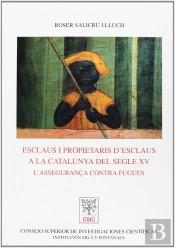 Esclaus I Propietaris D'Esclaus A La Catalunya Del Segle Xv
