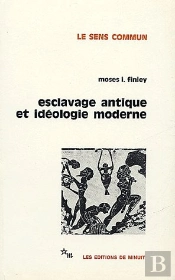 Esclavage Antique Et Idéologie Moderne
