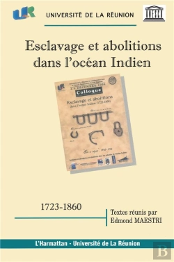 Bertrand.pt - Esclavage Et Abolitions Dans L'Ocean Indien