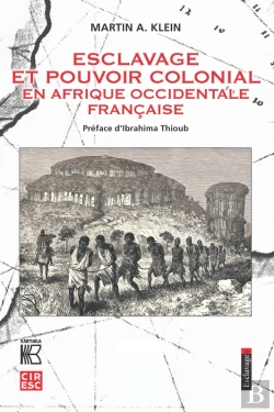 Bertrand.pt - Esclavage Et Pouvoir Colonial En Afrique Occidentale Française