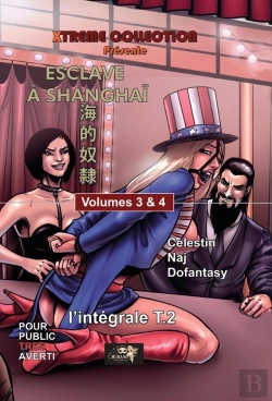 Bertrand.pt - Esclave À Shanghaï : Intégrale Vol.2 : Tomes 3 Et 4