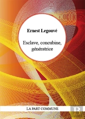Esclave, Concubine, Generatrice