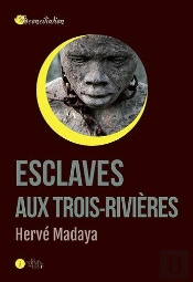 Esclaves Aux Trois-Rivières