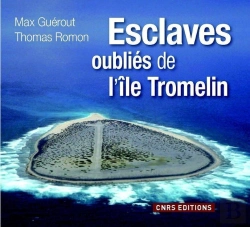 Bertrand.pt - Esclaves Oublies De L'Ile De Tromelin