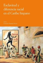 Esclavitud Y Diferencia Racial En El Caribe Hispano