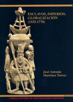 Bertrand.pt - Esclavos, Imperios, Globalización (1555-1778)