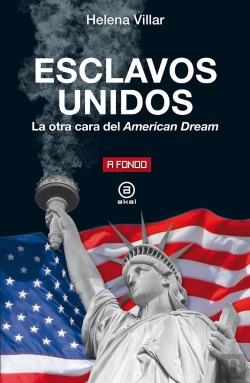 Bertrand.pt - Esclavos Unidos:La Otra Cara Del American Dream