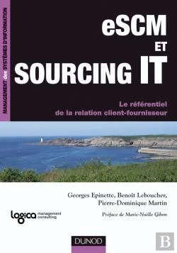 Bertrand.pt - Escm Et Sourcing It ; Le Référentiel De La Relation Client-Fournisseur
