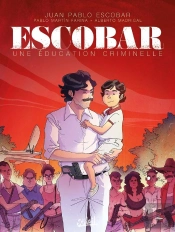 Escobar : Une Éducation Criminelle