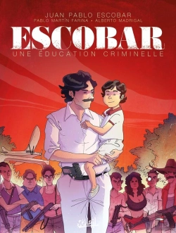 Bertrand.pt - Escobar : Une Éducation Criminelle