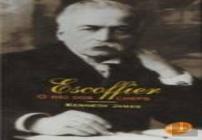 Escoffier - O Rei dos Chefs
