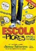 Escola 1: Os piores anos da minha vida