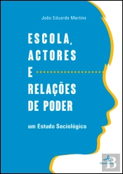 Escola, Actores e Relações de Poder