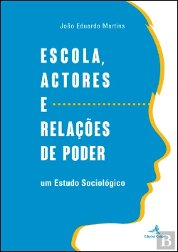 Bertrand.pt - Escola, Actores e Relações de Poder