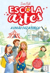Escola Das Artes 1 - A União Faz A Força