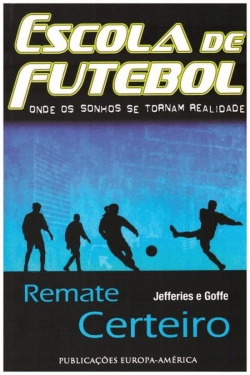 Bertrand.pt - Escola de Futebol II - Remate Certeiro