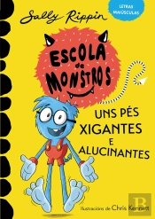 Escola De Monstros 4. Uns Pés Xigantes E Alucinantes