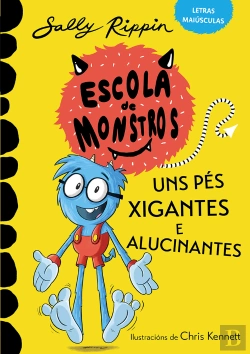 Bertrand.pt - Escola De Monstros 4. Uns Pés Xigantes E Alucinantes