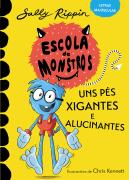 Escola De Monstros 4. Uns Pés Xigantes E Alucinantes
