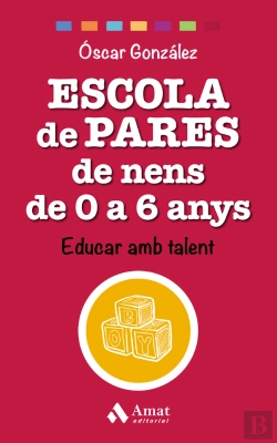 Bertrand.pt - Escola De Pares De Nens De 0 A 6 Anys