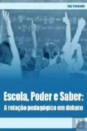 Escola, Poder e Saber