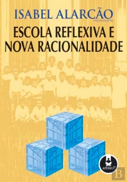 Bertrand.pt - Escola Reflexiva e Nova Racionalidade