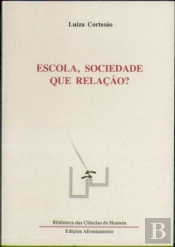 Escola, Sociedade. Que Relação?