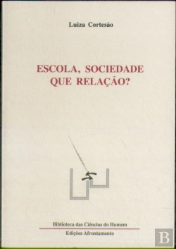 Bertrand.pt - Escola, Sociedade. Que Relação?